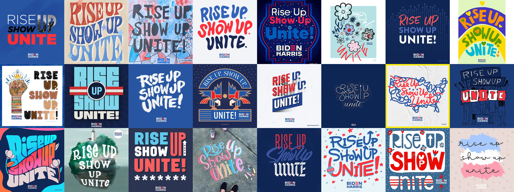 Many pieces of art of the phrase 'Rise up. Show up. Unite!'