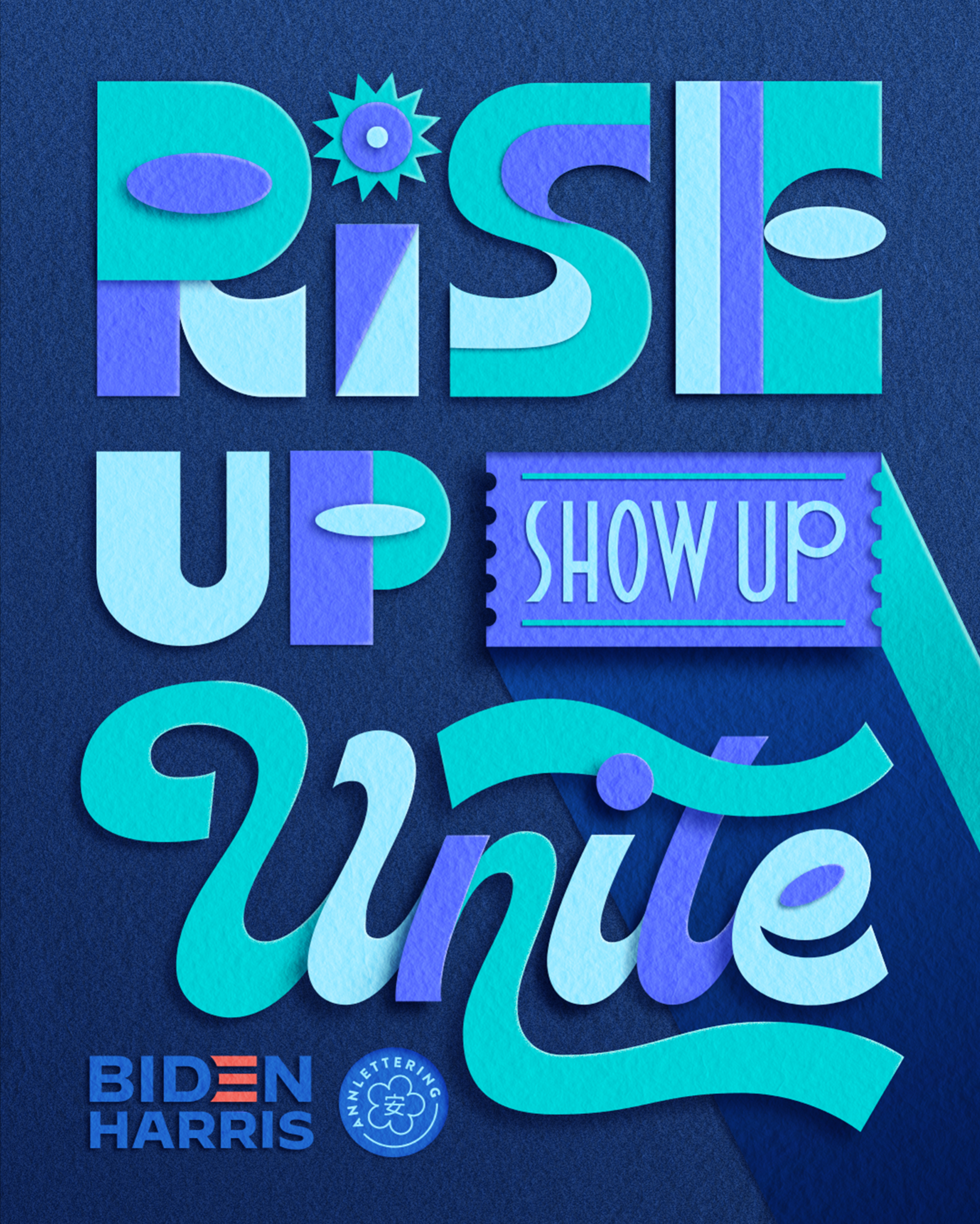 Lettering art of the phrase 'Rise up. Show up. Unite!' by Ann Chen