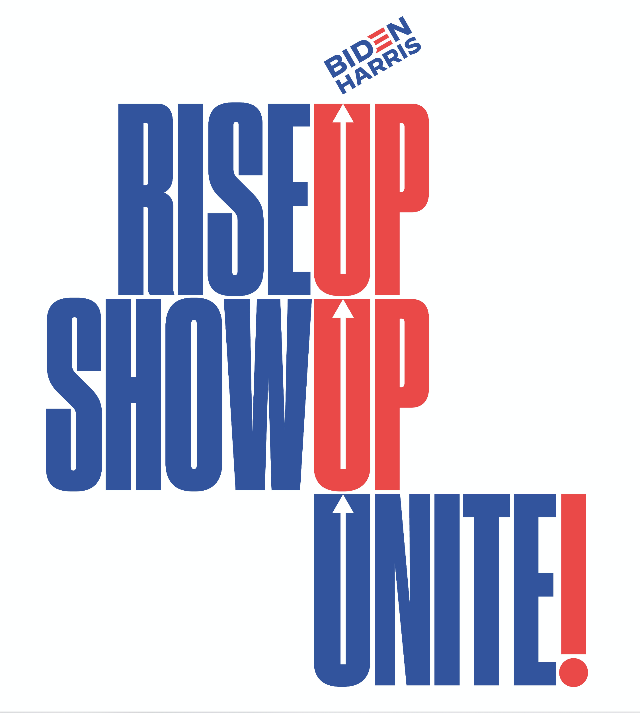 Lettering art of the phrase 'Rise up. Show up. Unite!' by Michael Bierut